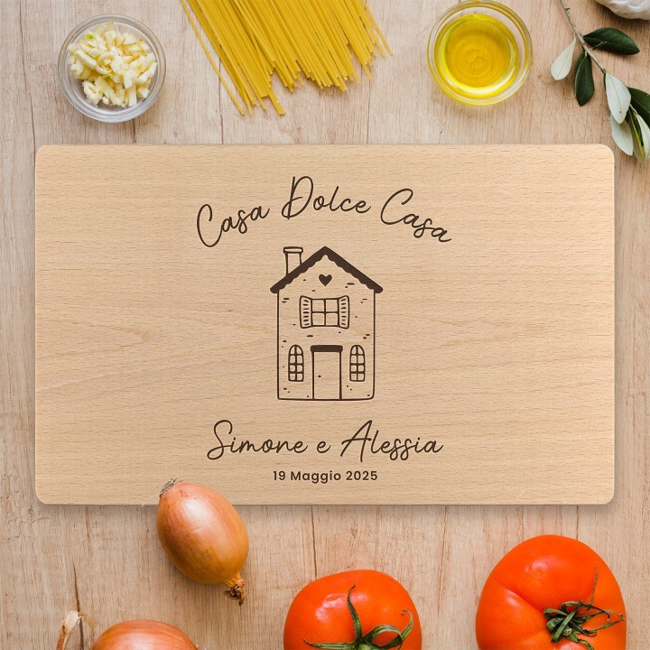 Tagliere personalizzato Casa dolce Casa
