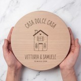 Tagliere personalizzato Casa dolce Casa - rotondo