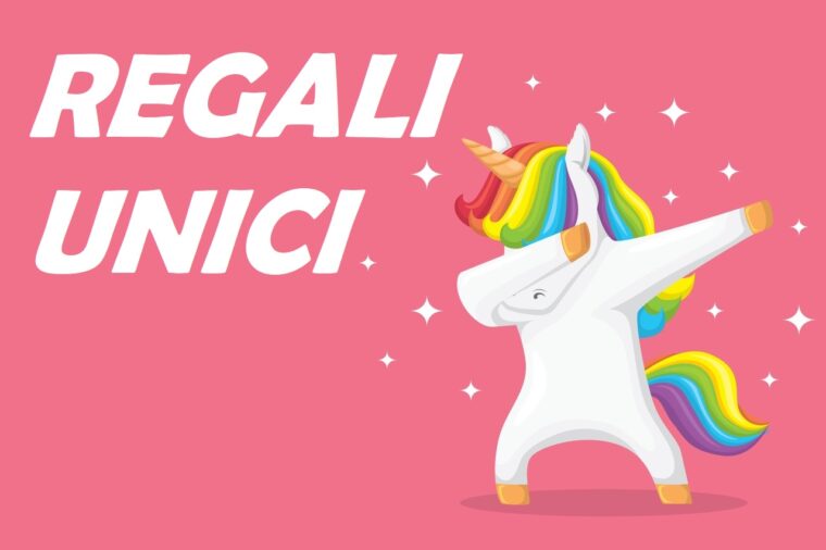 Regali unici