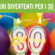 Auguri 30 anni divertenti